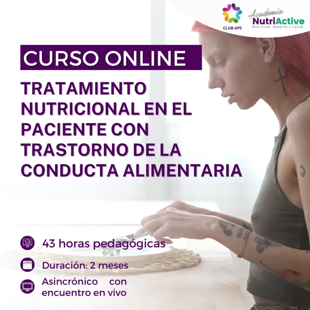 Tratamiento nutricional del paciente con trastorno de la conducta alimentaria (TCA) - Academia Nutriactive