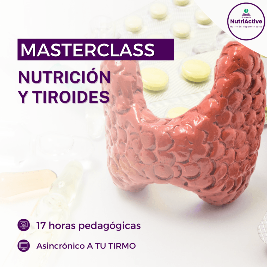 Nutrición y tiroides - Academia Nutriactive