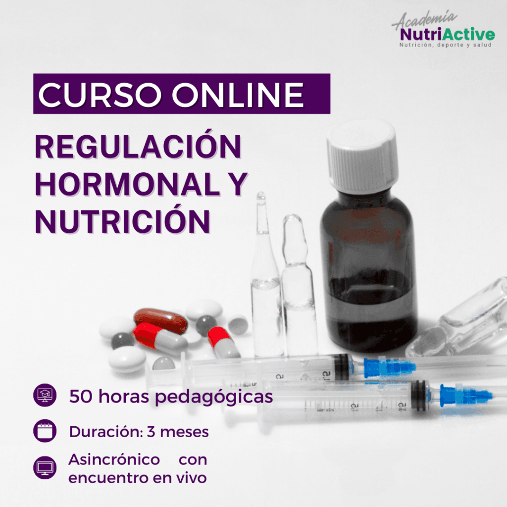 Regulación hormonal y nutrición (Cohorte 1) - Academia Nutriactive