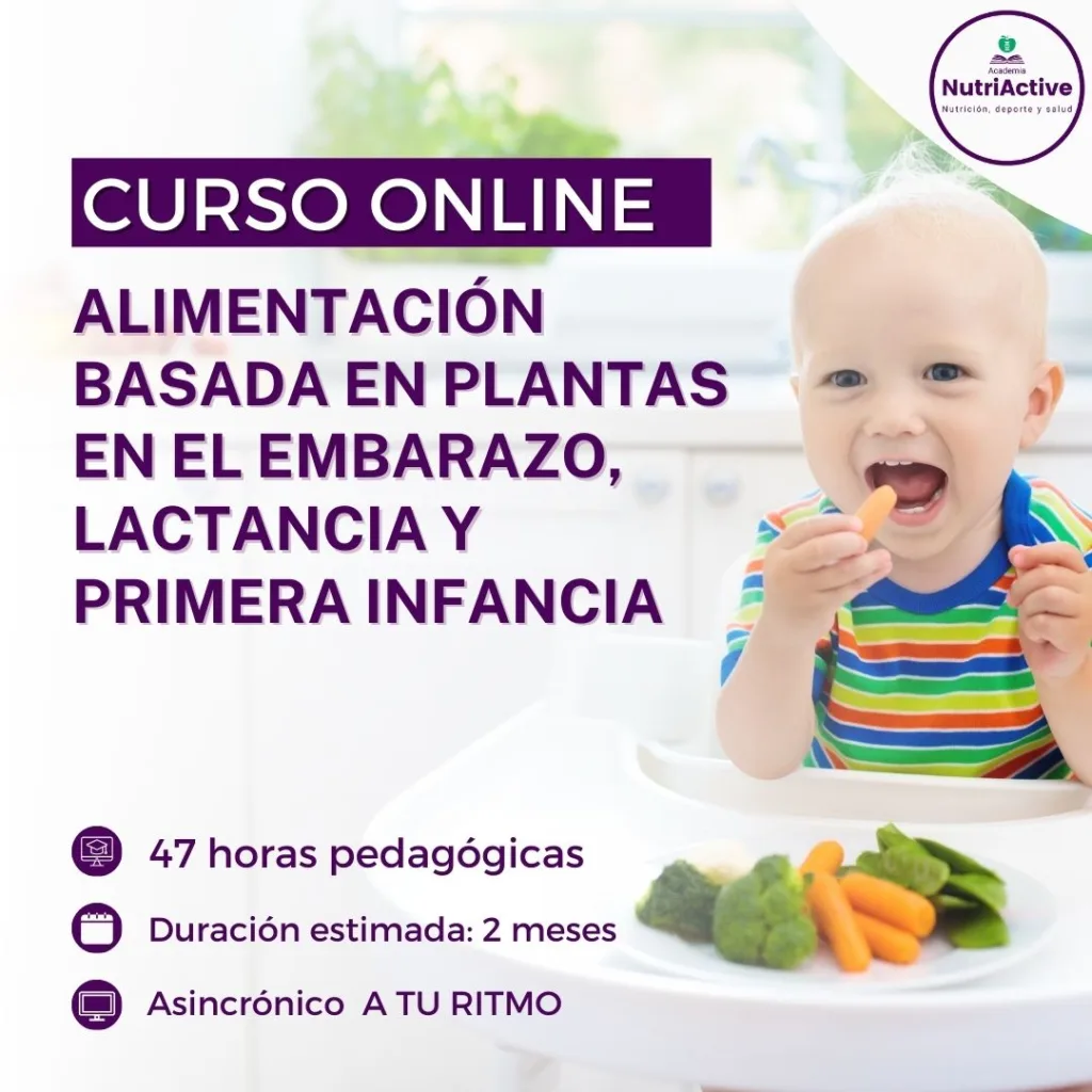 Alimentación basada en plantas en el embarazo, lactancia y primera infancia (3º Cohorte) - Academia Nutriactive