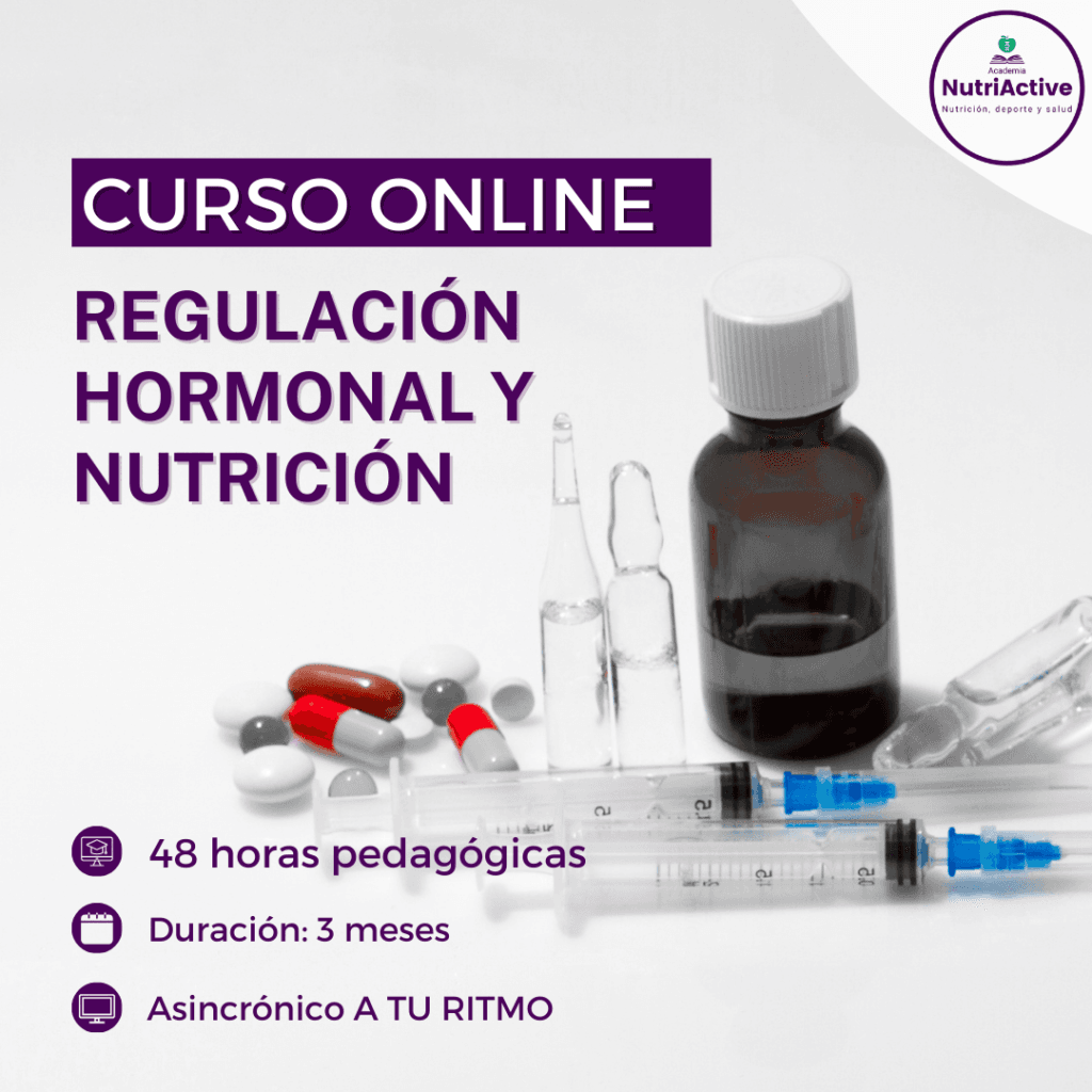 Regulación hormonal y nutrición - Academia Nutriactive
