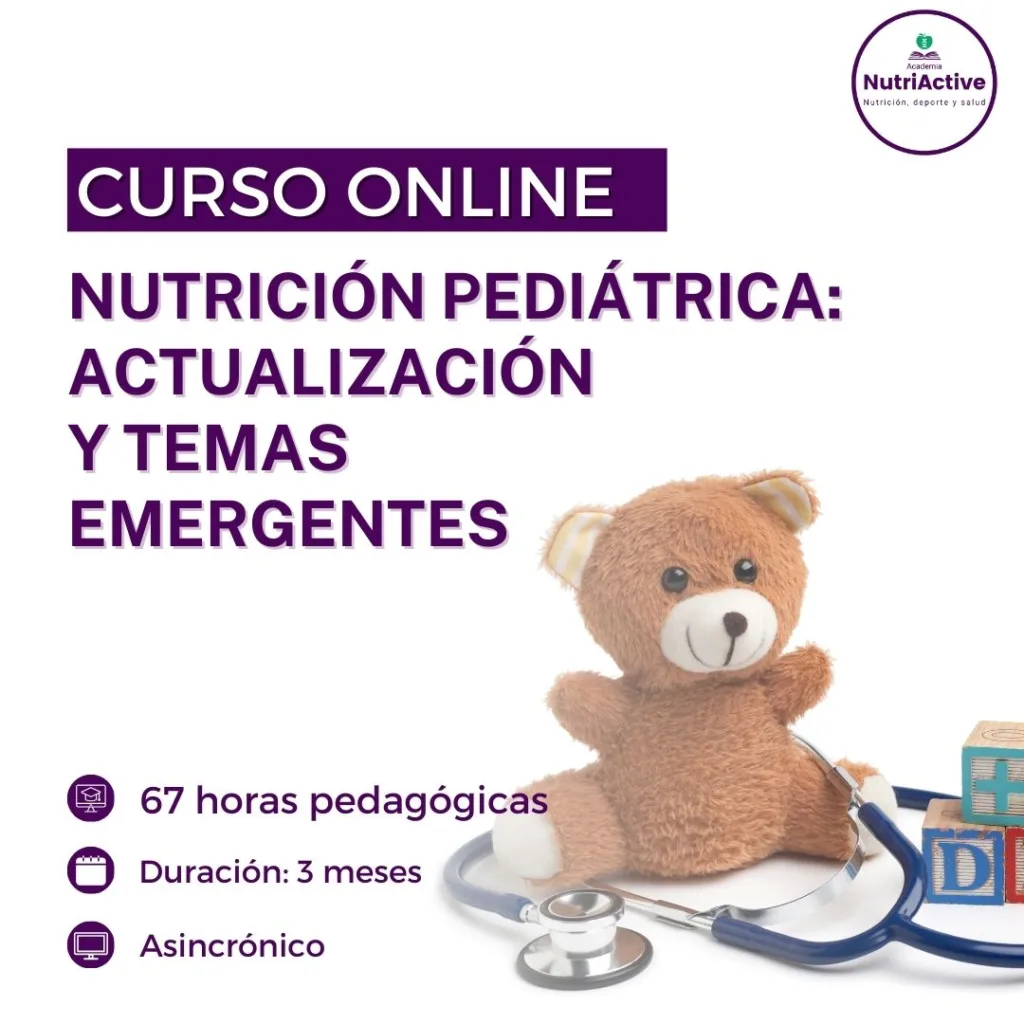 Nutrición pediátrica: Actualización y temas emergentes - Academia Nutriactive