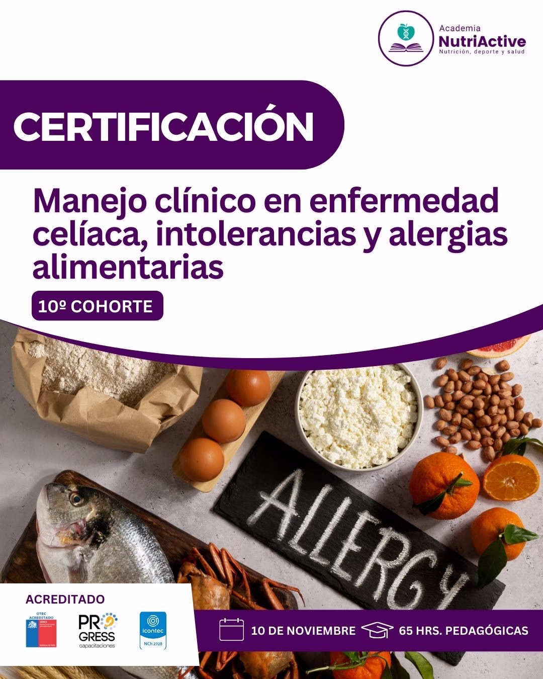 Manejo clínico en enfermedad celíaca, intolerancias y alergias alimentarias (10° Cohorte)