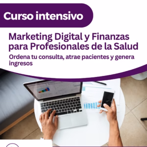 Marketing Digital y Finanzas para Profesionales de la Salud