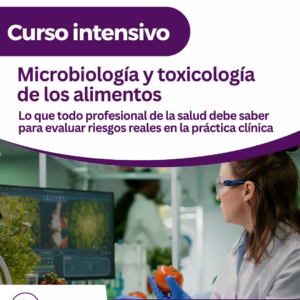 Microbiología y toxicología de los alimentos (2º Cohorte)