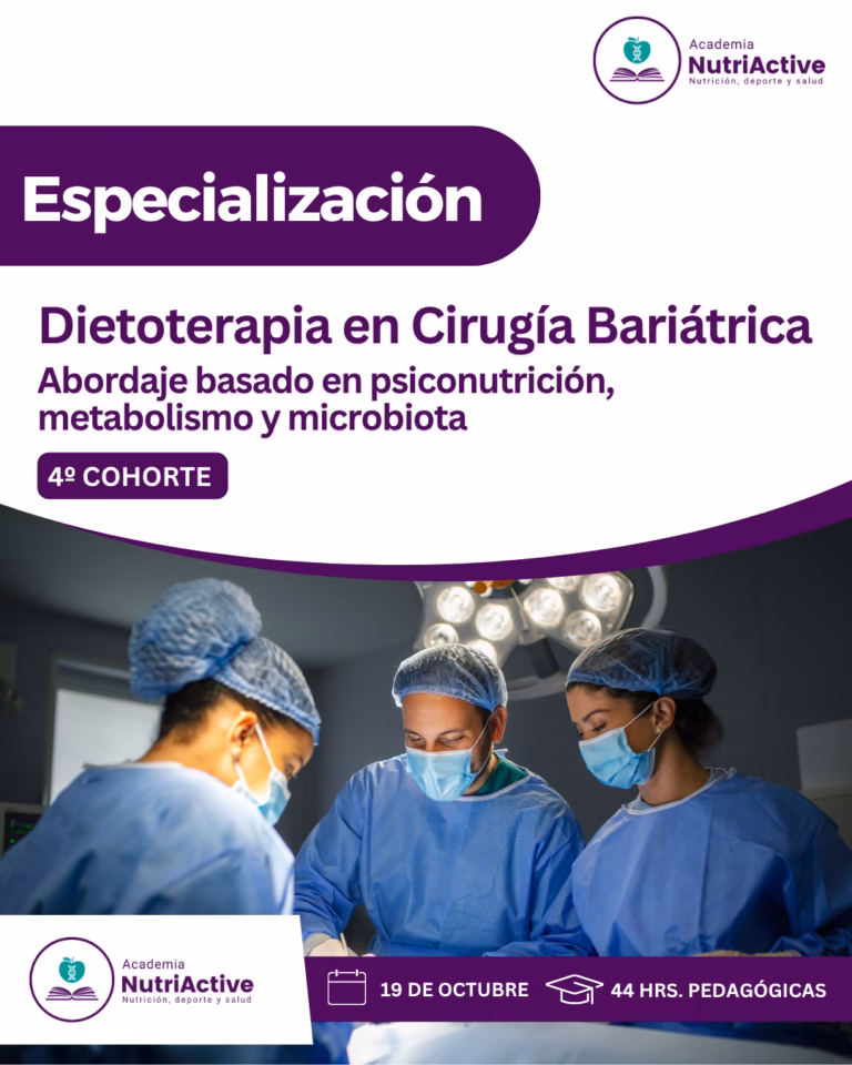 Dietoterapia en Cirugía Bariátrica: Abordaje basado en psiconutrición, metabolismo y microbiota (4º Cohorte) - Academia Nutriactive