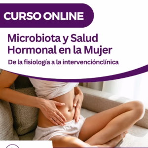 Microbiota y salud hormonal en la mujer: De la fisiología a la intervención clínica