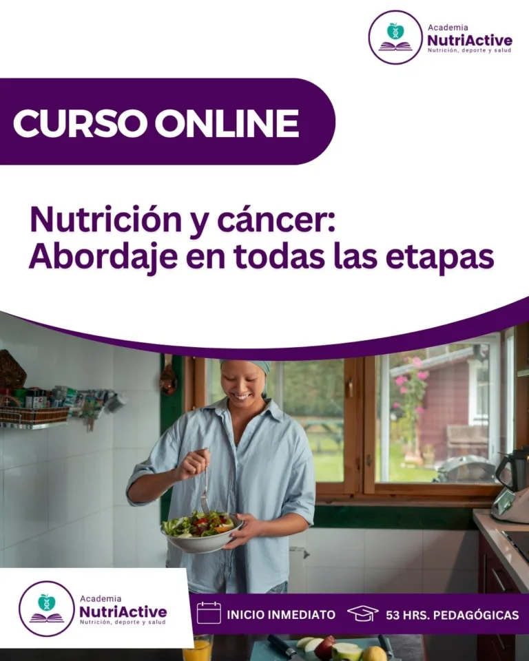 Nutrición y cáncer: Abordaje en todas las etapas* - Academia Nutriactive